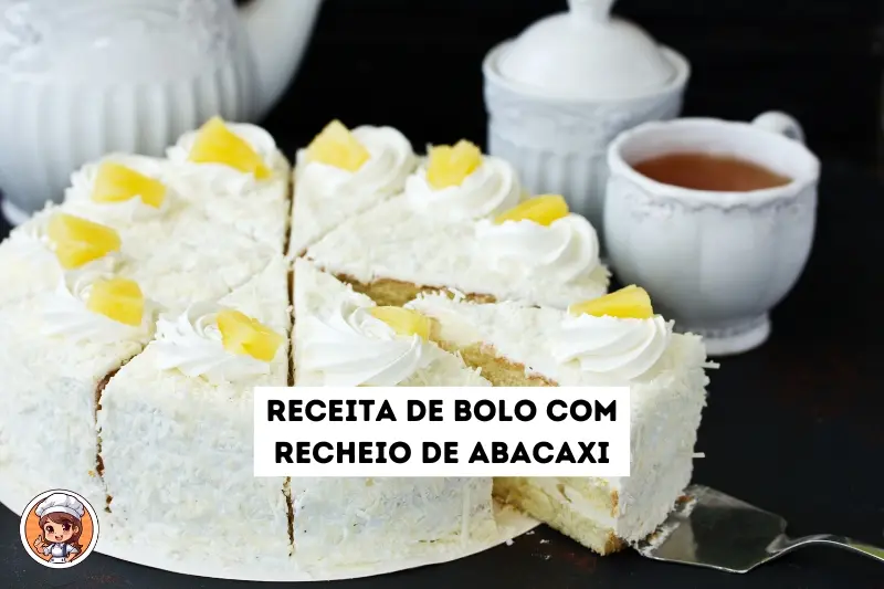 Receita de bolo com recheio de abacaxi