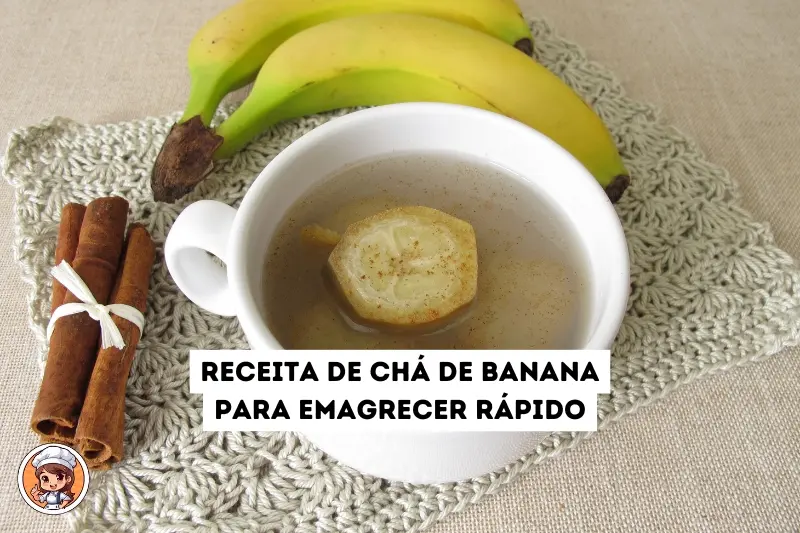 Receita de chá de banana para emagrecer rápido