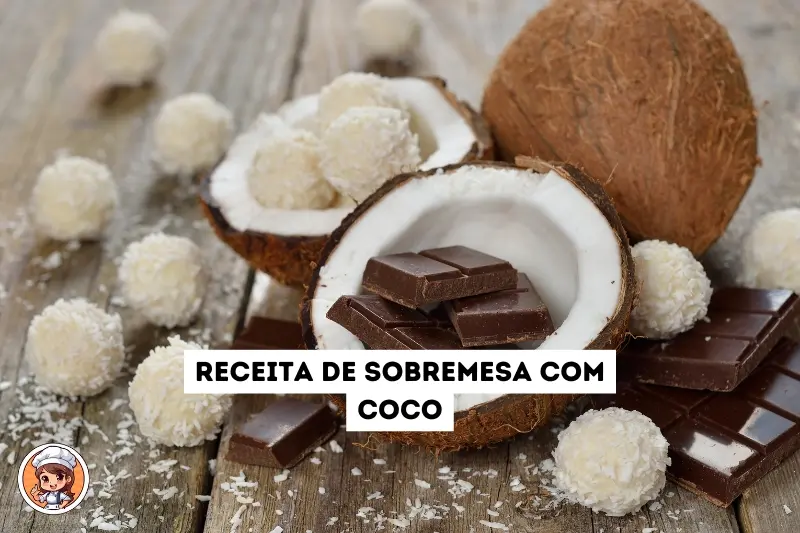 Receita de sobremesa com coco