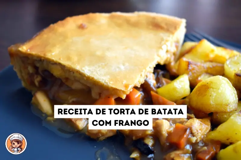 Receita de torta de batata com frango