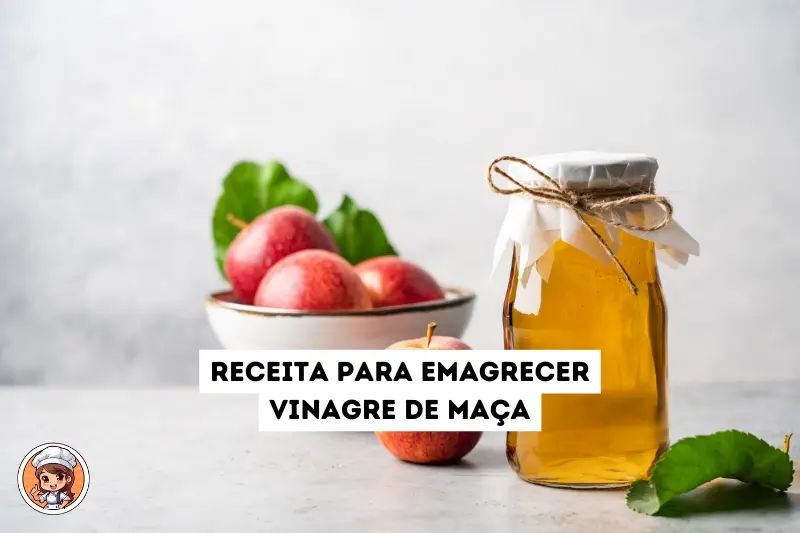 Receita para emagrecer com vinagre de maça